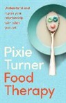 PIXIE TURNER, Pixie Turner - Food Therapy