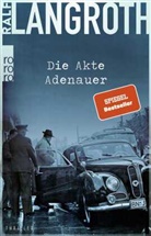 Ralf Langroth - Die Akte Adenauer