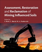 Jaume Bech, Jaume (Emeritus Professor Bech, Bech Jaume, Claudia (Professor of Soil Science Bini, Claudio Bini, Bini Claudia... - Assessment, Restoration and Reclamation of Mining Influenced Soils
