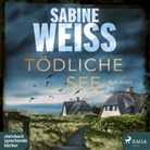 Sabine Wei&szlig;, Brigitte Carlsen - T&ouml;dliche See, 2 Audio-CD, MP3 (Audio book)