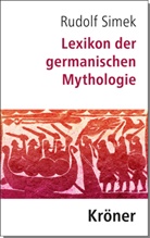 Rudolf Simek - Lexikon der germanischen Mythologie