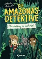 Antonia Michaelis, Sonja Kurzbach, Kurzi Shortriver, Loew Kinderb&uuml;cher, Loewe Kinderb&uuml;cher, Loewe Kinderb&uuml;cher - Die Amazonas-Detektive (Band 1) - Verschw&ouml;rung im Dschungel