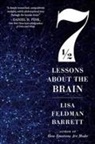 Lisa Feldman Barrett - 7 1/2 Lessons About the Brain