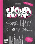 Christine Aust - Handlettering - Super easy! Dein 30-Tage-Workshop