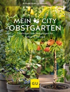 Elisabeth Mecklenburg - Mein City-Obstgarten