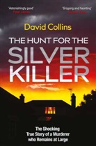David Collins, Collins David, David Collins - The Hunt for the Silver Killer