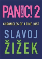 Slavoj &iquest;I&iquest;Ek, Slavoj i ek, Zizek, Slavoj Zizek - Pandemic! 2 - Chronicles of a Time Lost