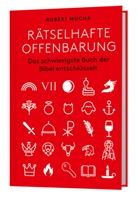 Robert Mucha - R&auml;tselhafte Offenbarung