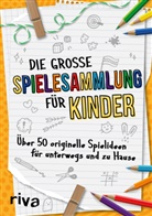 Emma Hegemann - Die gro&szlig;e Spielesammlung f&uuml;r Kinder