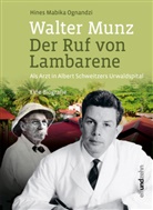 Hines Mabika, Walter Munz - Walter Munz - Der Ruf von Lambarene