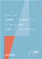 Walburga Krupp, Simona Martinoli, Fondazione Marguerite Arp - Briefe von Sophie Taeuber-Arp an Annie und Oskar M&uuml;ller-Widmann