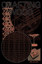 Bjorn Otto Braaten, Arnstein Gilberg, Groeneve, Urs Meister, Carmen Rist-Stadelmann, Ma Spaan... - Crafting Wood