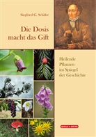 Siegfried Sch&auml;fer, Siegfried G Sch&auml;fer, Siegfried G. Sch&auml;fer - Die Dosis macht das Gift
