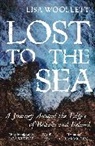 LISA WOOLLETT, Lisa Woollett, Woollett Lisa - Lost to the Sea