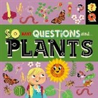 Mark Ruffle, Sally Spray, Spray Sally, WAYLAND PUBLISHERS, Ruffle Mark - So Many Questions: About Plants