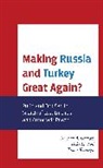 Norman A. Graham, Norman A. Lindahl Graham, Graham Norman A., Timur Kocaoglu, Folke Lindahl, Lindahl Folke - Making Russia and Turkey Great Again?