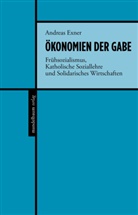 Andreas Exner - &Ouml;konomien der Gabe
