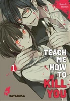 Sharoh Hanten - Teach me how to Kill you 1