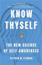 Stephen M Fleming, STEPHEN FLEMING, Stephen M Fleming - Know Thyself