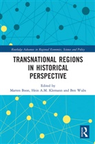 Marten (Norwegian University of Science and Boon, Marten Klemann Boon, Marten Boon, Hein A M Klemann, Hein A. M. Klemann, Hein A.M. Klemann... - Transnational Regions in Historical Perspective