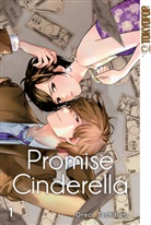 Oreco Tachibana - Promise Cinderella. Bd.1