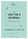 Lucy van Smit - A Writer's Journal Workbook