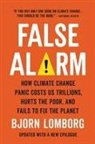 Bjorn Lomborg - False Alarm