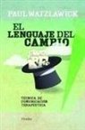 Paul Watzlawick - Lenguaje del Cambio, El