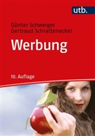 Gert Schrattenecker, Gertraud Schrattenecker, G&uuml;nter Schweiger, G&uuml;nter (Prof. Dr. Schweiger, G&uuml;nter (Prof. Dr.) Schweiger, G&uuml;nter (Prof.) Schweiger - Werbung