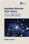 Hubbert Smith, Hubbert (Samsung Semiconductor Smith, Smith Hubbert - Inspiring Remote Tech Teams