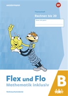 Christo Dohmann, Susann J&auml;ger, Susanne J&auml;ger, Nicol Timmermann, Nicole Timmermann - Flex und Flo - Mathematik inklusiv Ausgabe 2021