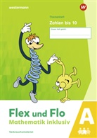 Christophe Dohmann, Christopher Dohmann, Susanne J&auml;ger, Ani K&ouml;hpcke, Anik K&ouml;hpcke - Flex und Flo - Mathematik inklusiv Ausgabe 2021