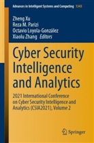 Octavio Loyola-Gonz&aacute;lez, Octavio Loyola-Gonz&aacute;lez et al, Rez M Parizi, Reza M Parizi, Reza M. Parizi, Zheng Xu... - Cyber Security Intelligence and Analytics