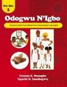 Ugochi G Imediegwu, Urenna E Onuegbu - Odogwu N'Igbo