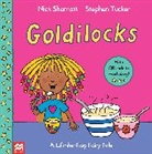 Stephen Tucker, Stephen Sharratt Tucker, Tucker Stephen, Nick Sharratt, Sharratt Nick - Goldilocks