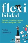 Annie Auerbach, Auerbach Annie - Flex-ibilidad (Flex. The Modern Woman's Handbook - Spanish Edition)
