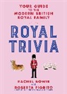 Rachel Bowie, Rachel Fiorito Bowie, Roberta Fiorito - Royal Trivia