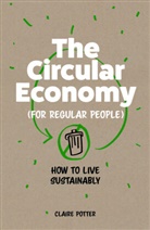 Claire Potter, Potter Claire - Welcome to the Circular Economy
