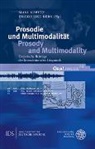 Kern, Kern, Friederike Kern, Max Kupetz, Maxi Kupetz - Prosodie und Multimodalit&auml;t / Prosody and Multimodality