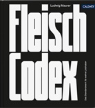 Ludwig Maurer, Volker Debus - Fleisch-Codex