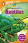 Brenda Scott Royce - Smithsonian Kids All-Star Readers: Reptiles Level 2