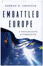 Konrad H. Jarausch, Jarausch Konrad H. - Embattled Europe