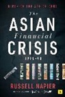 Russell Napier, Napier Russell - The Asian Financial Crisis 1995-98