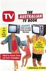 Stuart Cunningham, Graeme Turner, Graeme (University of Queensland Turner, Graeme Cunningham Turner, Stuart Cunningham, Cunningham Stuart... - Australian TV Book
