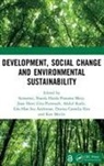 Abdul Miichi Sumarmi Kodir, Nanda Harda Pratama Purwasih Sumarmi Meiji, Nanda Purwasih Sumarmi Meiji, Edo Andriesse, Edo Han Siu Andriesse, Dorina Ilies... - Development, Social Change and Environmental Sustainability