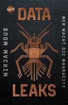 Verena Kiefer, Mirjam Mous - Data Leaks (1). Wer macht die Wahrheit?