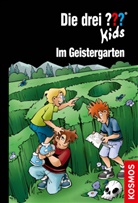 Boris Pfeiffer, Stefani Kampmann - Die drei ??? Kids, 89, Im Geistergarten