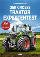 Johann Reh - Der gro&szlig;e Traktor Experten-Test