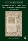 Isabelle Gadoin, GADOIN ISABELLE - Private Collectors of Islamic Art in Late Nineteenth-Century London