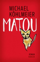 Michael K&ouml;hlmeier - Matou